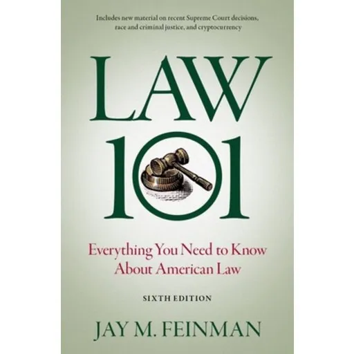 (영문도서) Law 101: Everything You Need to Know about American Law, Hardcover