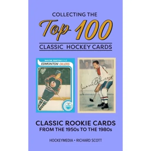 (영문도서)Collecting the Top 100 Classic Hockey Cards, Paperback