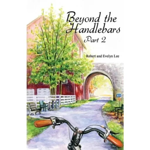 (영문도서)Beyond the Handlebars: Part 2, Paperback